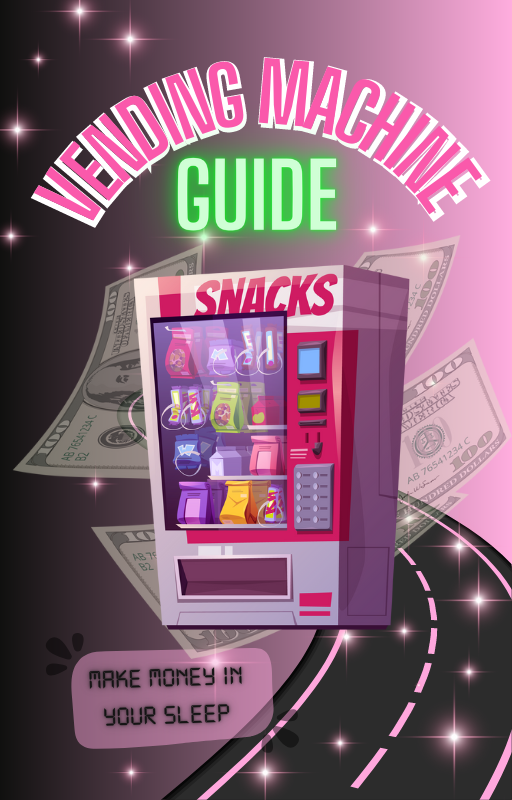 ULTIMATE VENDING MACHINE GUIDE